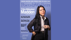Cover of Poets & Writers Magazine March/April 2026 issue featuring an image of writer T Kira Māhealani Madden